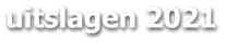 uitslagen 2021